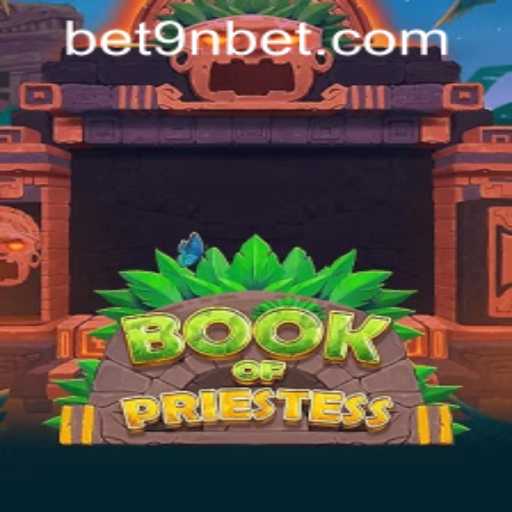 Explore the Mystical Realms of BookOfPriestess and Engage with 9nbet PH Login