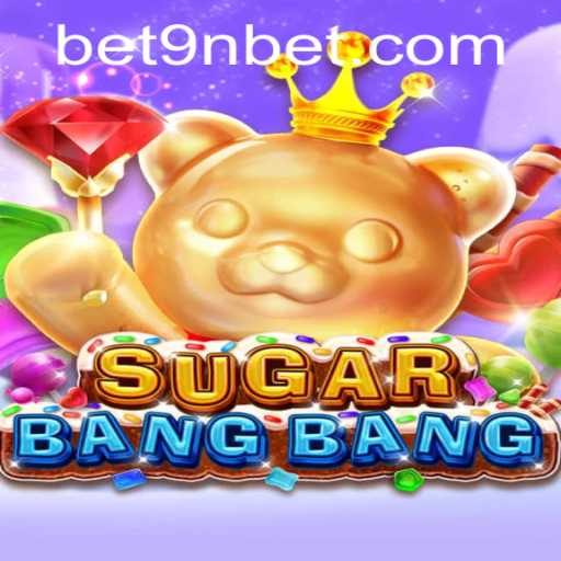 Discover the Exciting World of SUGARBANGBANG